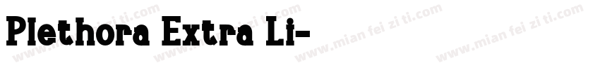 Plethora Extra Li字体转换